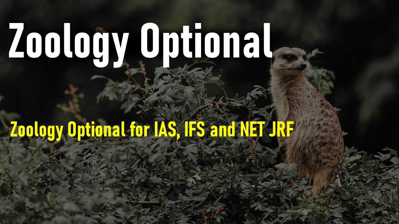 Zoology Optional E books for UPSC IAS IFoS (Content Only)